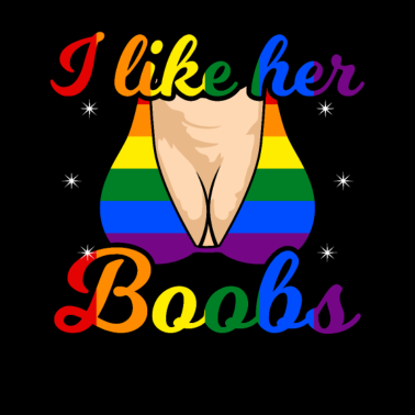 Motiv I Like Her Boobs LGBT Funny Lesbian Partner
