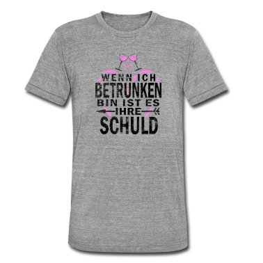 Partner T-Shirt - Wenn ich betrunken bin es ist ihre schuld Geschenk