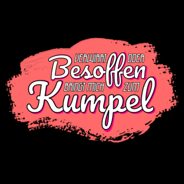 Motiv Verwirrt oder Besoffen bringt mich zum Kumpel