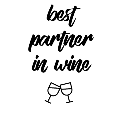 Motiv Best partner in wine | Wein