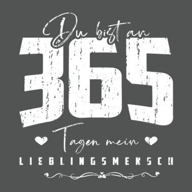 Motiv Du bist an 365 Tagen mein Lieblingsmensch