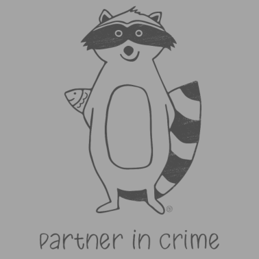 Motiv Waschbär - my Partner in Crime