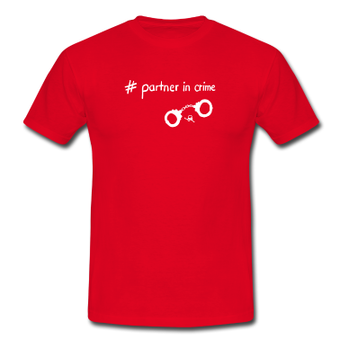 Partner T-Shirt - # Partner in crime - Partner Design
