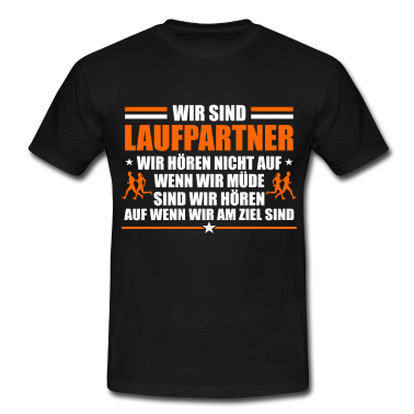 Partner T-Shirt - Laufpartner Müde Ziel Laufen Spruch Läufer Lustige