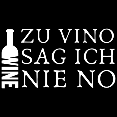 Motiv Lustiges Wein Vino Weinfest Spruch Geschenk