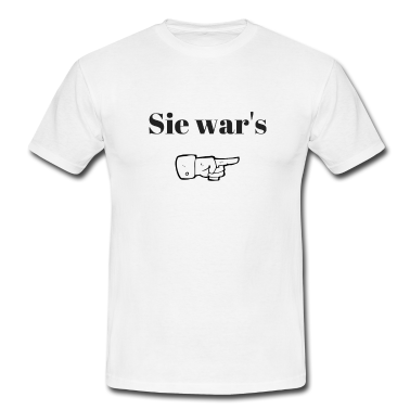 Partner T-Shirt - Sie wars es geschenk partner lustig schuldige fun