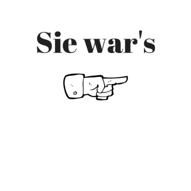 Motiv Sie wars es geschenk partner lustig schuldige fun