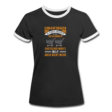 Partner T-Shirt - Einkaufswagen Einkaufen Erotik Lustig Geschenk