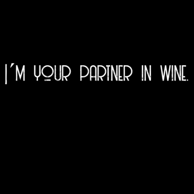 Motiv I´m your partner in wine.