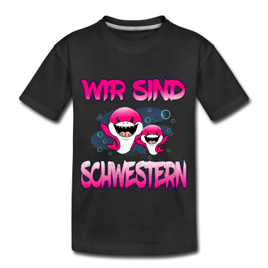 Partner T-Shirt - Wir sind Schwestern Partnershirt