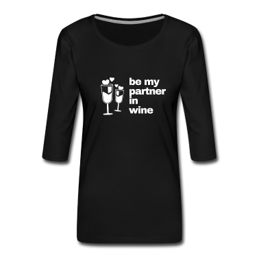 Partner T-Shirt - Be my Partner in Wine