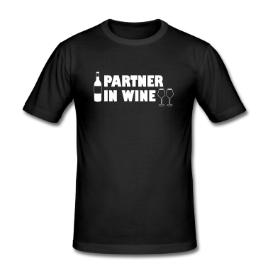 Partner T-Shirt - Wein Winzer Weingenießer Weinanbau Weintrinker