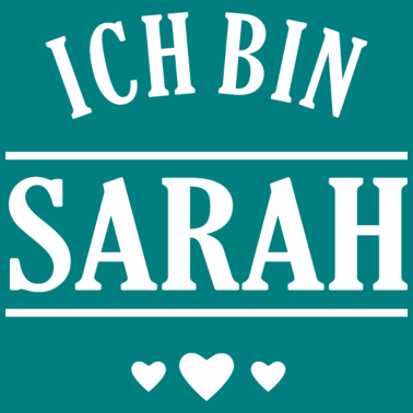 Motiv Ich bin Sarah - lustiges Alkohol Partner Shirt