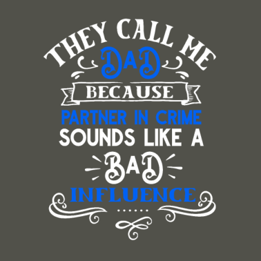 Motiv They Call Me Dad Vatertag Geschenk