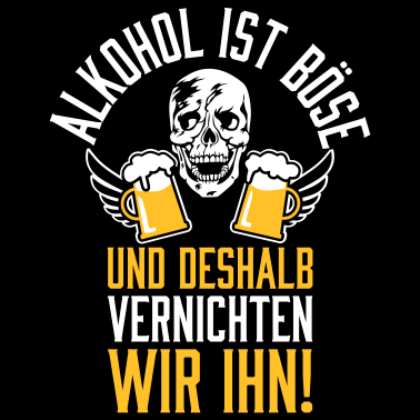 Motiv 117 Alkohol ist BÖSE Totenkopf Skull 2 Mass Bier