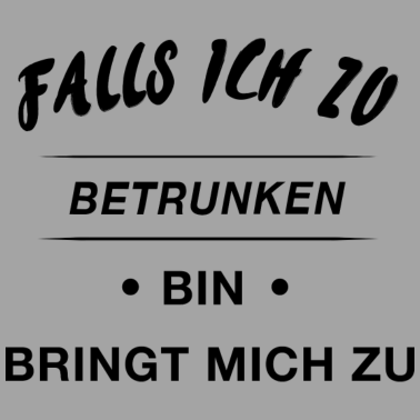 Motiv falls ich zu betrunken bin