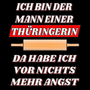 Motiv NUDELHOLZ ICH BIN DER MANN EINER THÜRINGERIN