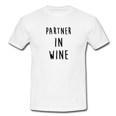 Partner T-Shirt - Partner in Wine black Best Drink Tshirt