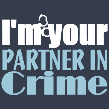 Motiv Partner In Crime Geschenk
