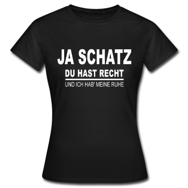 Partner T-Shirt - Schatz liebe Partner Ehe Spruch Beziehung lustig