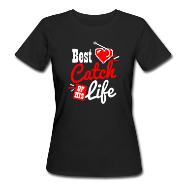 Partner T-Shirt - Paare, die besten Fang seines Lebens-Geschenks fischen