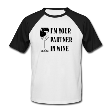 Partner T-Shirt - Ich bin dein Partner im Wei IM YOUR PARTNER IN WIN