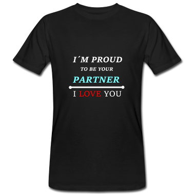 Partner T-Shirt - Partner Ich bin stolz