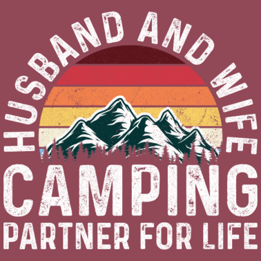 Motiv Ehemann und Ehefrau Camping Partner fürs Leben lustig
