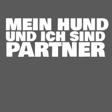 Motiv Mein Hund und ich sind Partner
