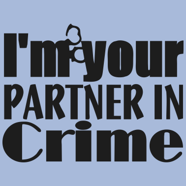 Motiv Partner In Crime Geschenk