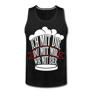 Partner Tank Top - Ich mit dir Du mit mir Wir mit Bier Partner Look