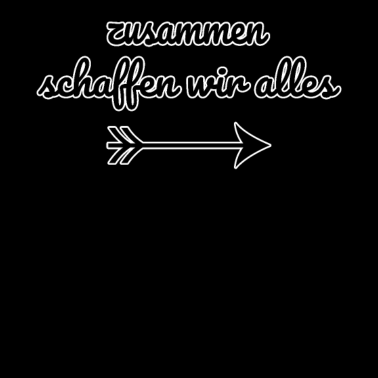 Motiv Zusammen schaffen wir alles - Partner