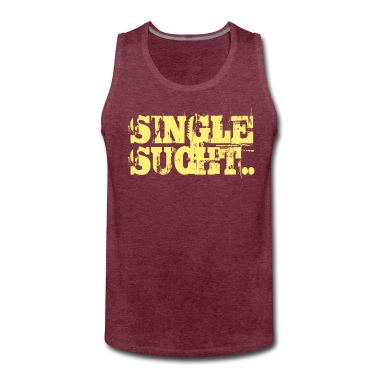 Partner Tank Top - SINGLE SUCHT - PARTNER - PARTNERSUCHE