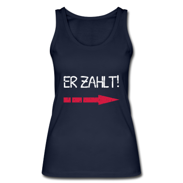 Partner Tank Top - Er zahlt! Lustiges Partner Shirt
