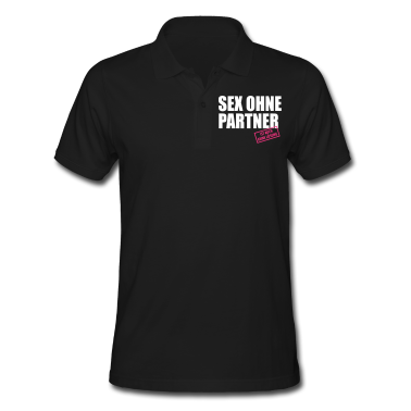 Partner Poloshirt - Sex ohne Partner ist auch keine Lösung