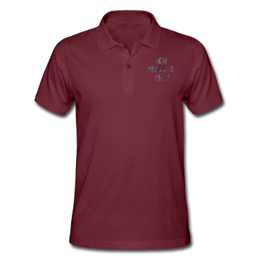 Partner Poloshirt - Spruch Ich musste mit lustig Partner Beziehung