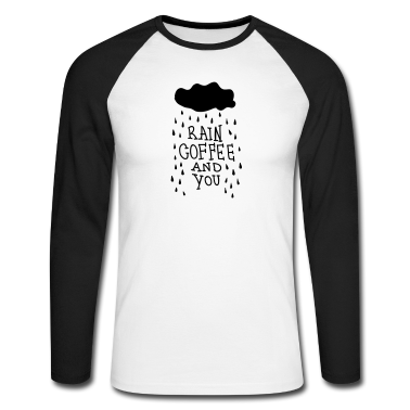 Partner Langarmshirt - Rain Coffee And You