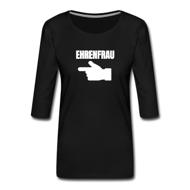 Partner Langarmshirt - Ehrenfrau - Partner Design