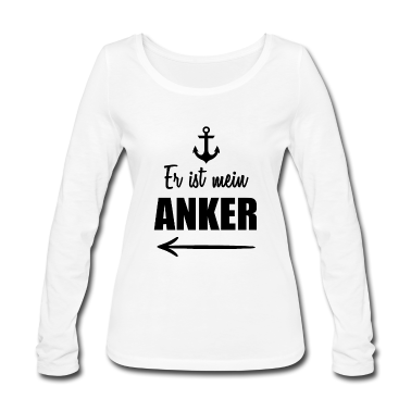 Partner Langarmshirt - Er ist mein Anker Partner Look