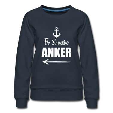 Partner Pullover - Er ist mein Anker Partnerlook
