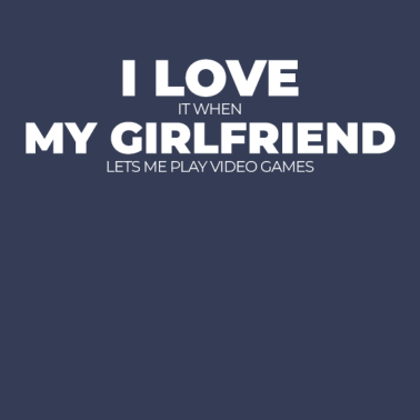 Motiv Ich liebe meine Freundin Partner Frau wenn Zocken