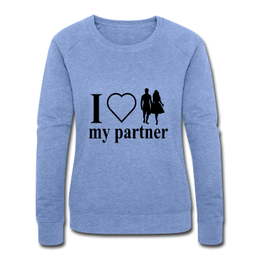 Partner Pullover - i love my partner , Ich liebe meinen Partner