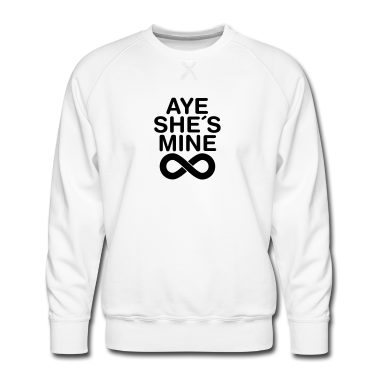 Partner Pullover - Aye, She´s Mine, (Forever)