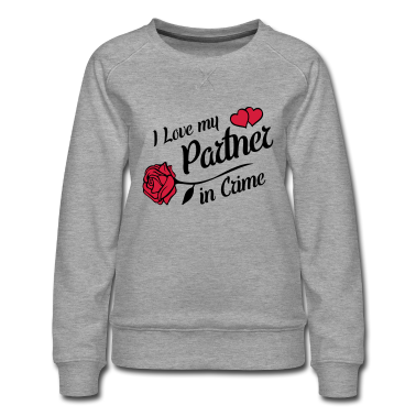 Partner Pullover - i love partner in crime