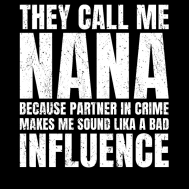 Motiv Sie Nennen Mich Nana, Weil Partner In Crime