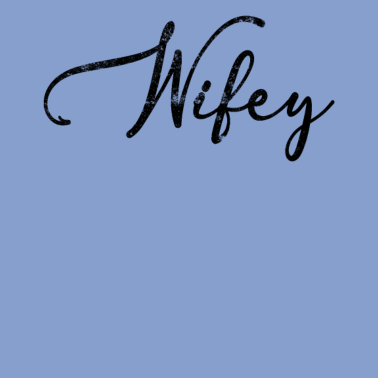 Motiv Ehefrau Wifey Married