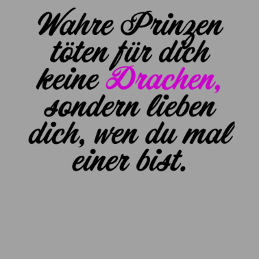 Motiv Wahre Prinzen töten Drachen Fun Humor T-Shirt