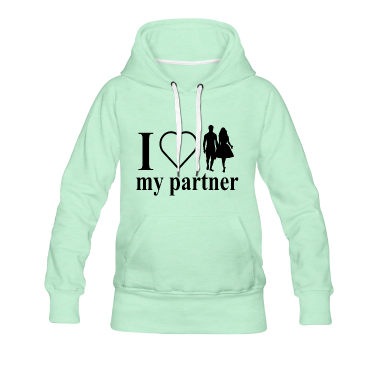 Partner Hoodie - i love my partner , Ich liebe meinen Partner
