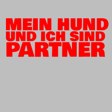 Motiv Mein Hund und ich sind Partner
