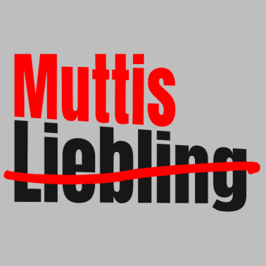 Motiv Muttis Liebling Partner